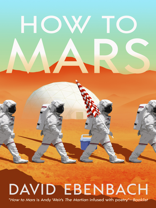 Title details for How to Mars by David Ebenbach - Available